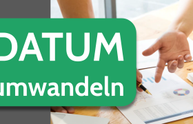 Datumsformat in Excel umwandeln